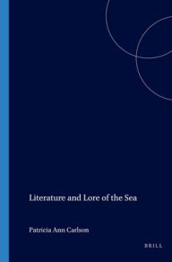 Title: Literature and Lore of the Sea, Author: Brill