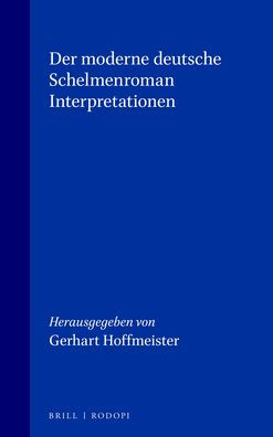 Der moderne deutsche Schelmenroman Interpretationen
