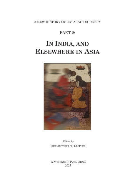 History of Cataract Surgery in India, and Elsewhere in Asia