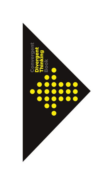 The Divergent and Convergent Thinking Book: Notebook for Creative Thinking