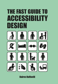 Title: The Fast Guide to Accessibility Design, Author: Baires Raffaelli
