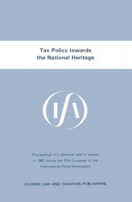Title: Tax Policy towards the National Heritage, Author: International Fiscal Association (IFA)