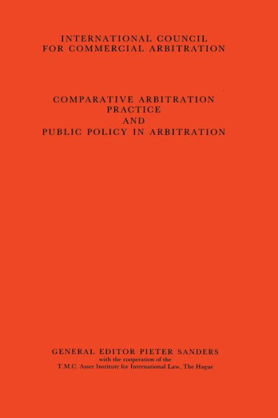 Comparative Arbitration Practice and Public Policy in Arbitration