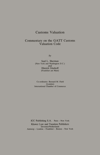 Customs Valuation: Commentary on the GATT Customs Valuation Code