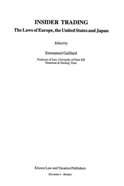 Insider Trading: The Laws of Europe, the United States and Japan