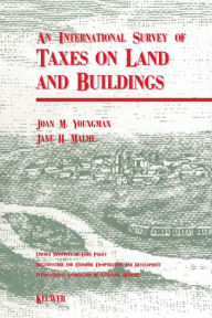 Title: An International Survey of Taxes on Land and Buildings, Author: Joan M. Youngman