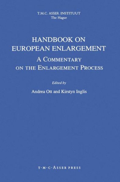 Handbook on European Enlargement:A Commentary on the Enlargement Process