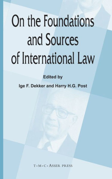 On the Foundations and Sources of International Law