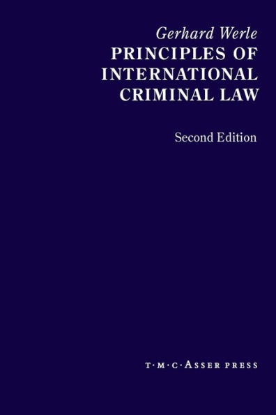 Principles of International Criminal Law: 2nd Edition / Edition 2