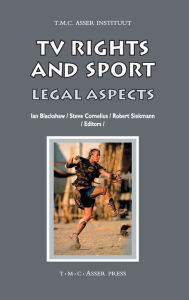 Title: TV Rights and Sport: Legal Aspects, Author: Ian Blackshaw