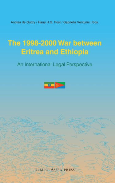 The 1998-2000 War Between Eritrea and Ethiopia: An International Legal Perspective