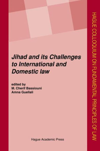 Jihad: Challenges to International and Domestic Law