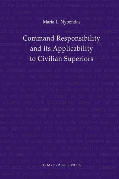 Command Responsibility and Its Applicability to Civilian Superiors