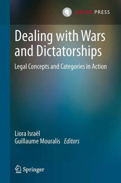 Dealing with Wars and Dictatorships: Legal Concepts Categories Action