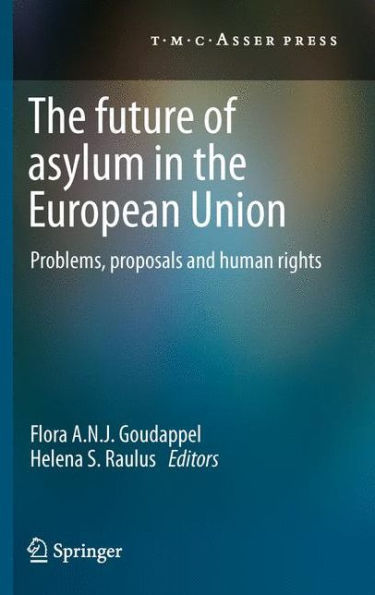 the Future of Asylum European Union: Problems, proposals and human rights