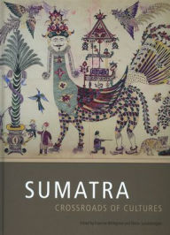 Title: Sumatra: Crossroads of Cultures, Author: Francine Brinkgreve