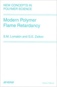 Title: Modern Polymer Flame Retardancy / Edition 1, Author: Lomakin