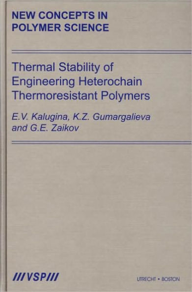 Thermal Stability of Engineering Heterochain Thermoresistant Polymers / Edition 1