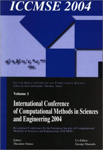 International Conference of Computational Methods Sciences and Engineering (ICCMSE 2004)