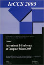 International e-Conference on Computer Science (IeCCS 2005) / Edition 1