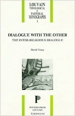 Dialogue with the Other: the Inter-Religious Dialogue