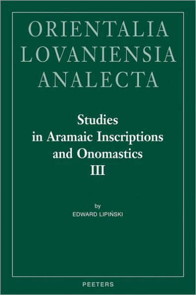 Studies in Aramaic Inscriptions and Onomastics, Vol. II