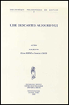 Lire Descartes aujourd'hui Actes publies par O. Depre et D. Lories