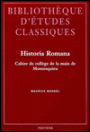 Historia Romana. Cahier de college de la main de Montesquieu Edition, traduction, notes et commentaires