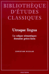Utraque Lingua: Le calque semantique: domaine greco-latin
