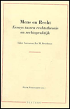 Title: Mens en recht. Essays tussen rechtstheorie en rechtspraktijk. Liber Amicorum J.M. Broekman, Author: F Fleerackers