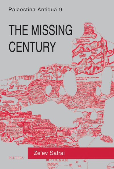 The Missing Century: Palestine in the Fifth Century: Growth and Decline