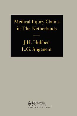 Medical Injury Claims the Netherlands 1980-1990