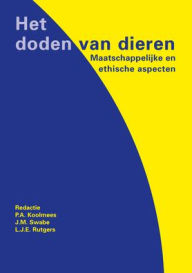 Title: Het doden van dieren, Author: Peter Koolmees