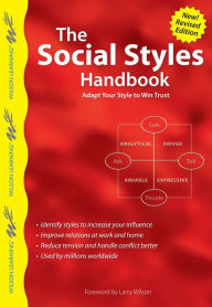 Title: Social Styles Handbook, The: Adapt Your Style to Win Trust, Author: Wilson Learning Library