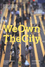 We Own the City: Enabling Community Practice in Architecture and Urban Planning