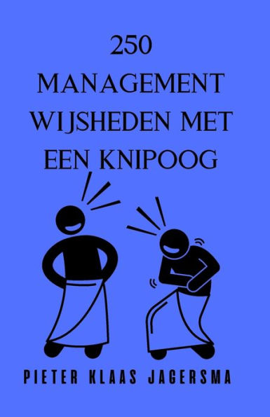 250 Managementwijsheden met een knipoog