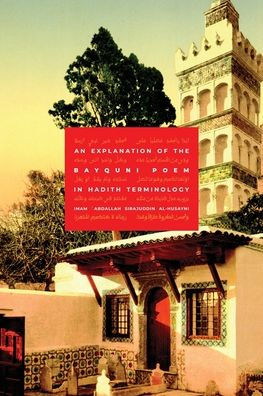 An Explanation of the Bayquni Poem in Hadith Terminology