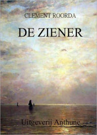 Title: De Ziener, Author: Clement Roorda