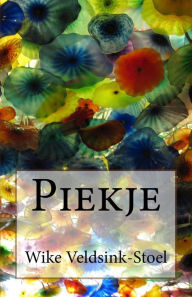 Title: Piekje, Author: Wike Veldsink-Stoel