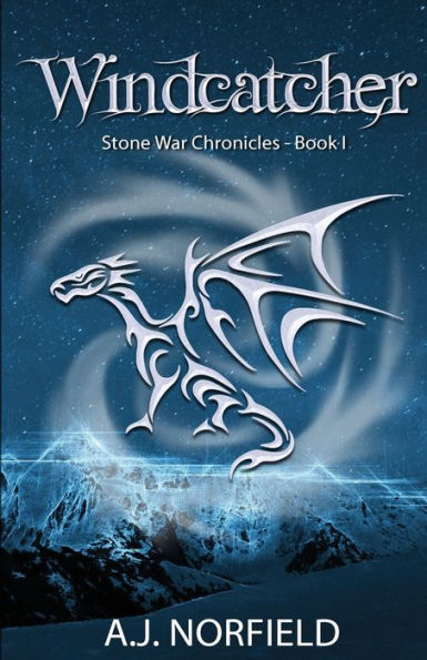 Windcatcher: Book I of the Stone War Chronicles