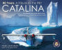 80 Years, a tribute to the PBY Catalina: The ultimate color photo album of the best flying boat ever made