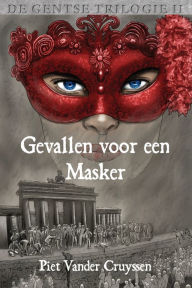 Title: Gevallen voor een masker, Author: Piet Cruyssen