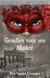 Title: Gevallen voor een masker, Author: Piet Cruyssen