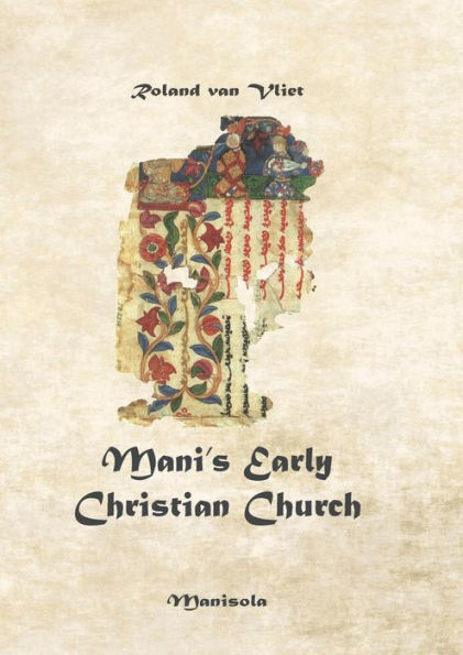 Mani's Early Christian Church