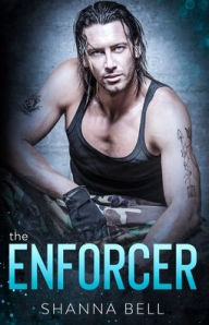 Title: The Enforcer, Author: Shanna Bell