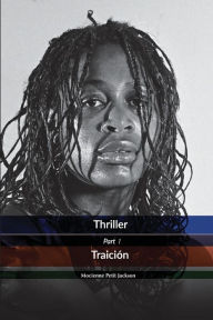 Title: Thriller Traición, Author: Mocienne Petit Jackson