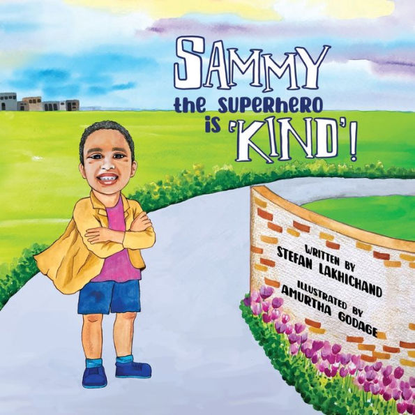 Sammy the Superhero is 'Kind'