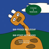 Title: Bib iteqqs as uzedjif - Bib stoot het hoofd: S tmaziɣt d thulandect - In 't Berber en Nederlands, Author: Khalid Mourigh