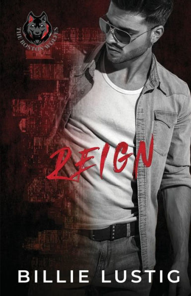 Reign: A Boston Mafia Romance