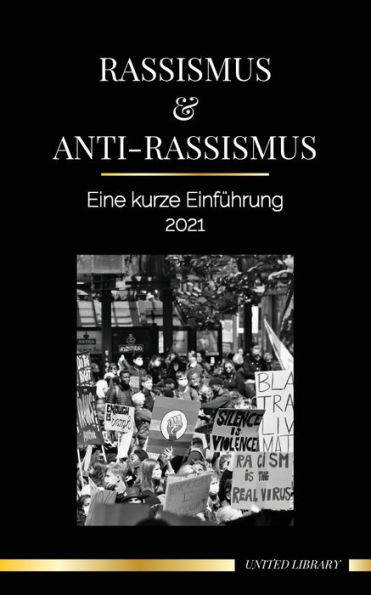 Rassismus & Anti-Rassismus: Eine kurze Einführung - 2022 - (Weiße) Fragilität verstehen & ein antirassistischer Verbündeter werden